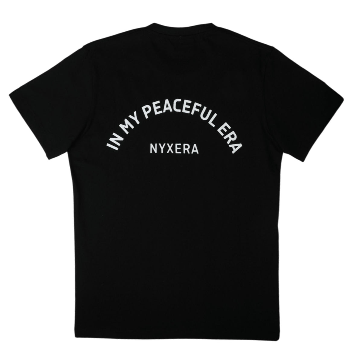 Black t-shirt with white text &#39;IN MY PEACEFUL ERA NYXERA&#39; on a white background