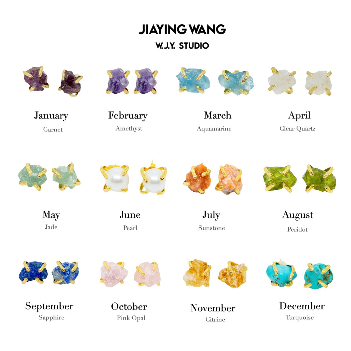 Jiaying Wang W.J.Y. Studio gemstone earrings for each month of the year.